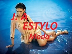 J.A Estylos